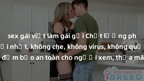 sex gái việt làm gái gọi Chất lượng phim sex cập nhật mới nhất, không che, không virus, không quảng cáo, đảm bảo an toàn cho người xem, thỏa mãn nhu cầu tình dục của bạn.