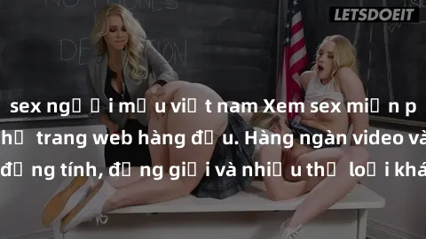 sex người mẫu việt nam Xem sex miễn phí ngay tại địa chỉ trang web hàng đầu. Hàng ngàn video và ảnh đồng tính, đồng giới và nhiều thể loại khác đang chờ bạn khám phá.