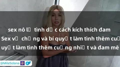 sex nô lệ tình dục cách kích thích đam mê trong hôn nhân: Sex vợ chồng và bí quyết làm tình thêm cuồng nhiệt và đam mê